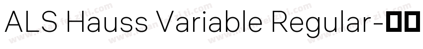 ALS Hauss Variable Regular字体转换